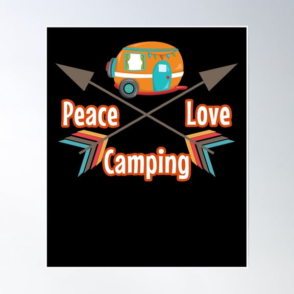 Bloom Theory Peace Love And Camping Design Poster Wall Art, Modern Wall Decor, 8x12 UNFRAMED