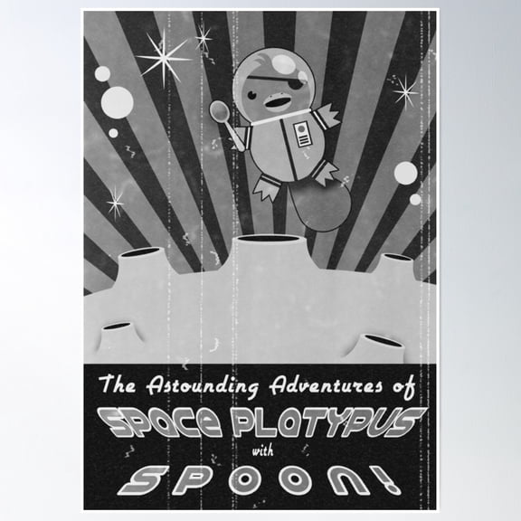 Bloom Theory The Astounding Adventures Of Space Platypus With Spoon Poster Wall Art, Modern Wall Decor, 12x18 UNFRAMED