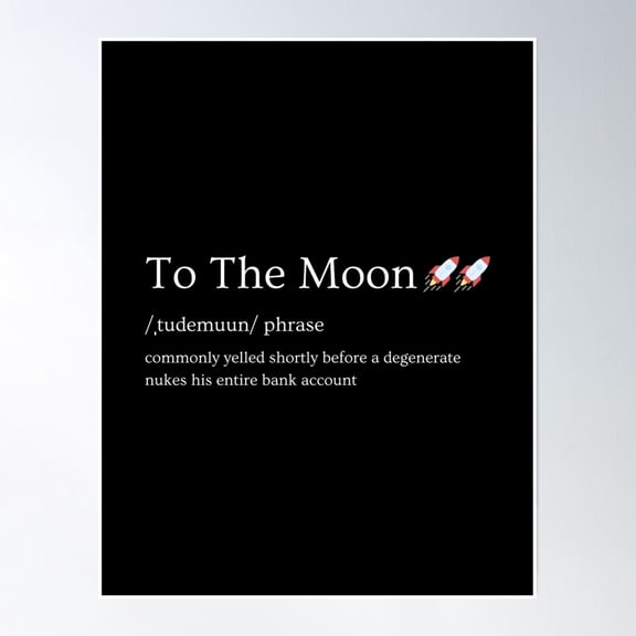 Bloom Theory To The Moon Definition Stonks Wall Street Poster Wall Art, Modern Wall Decor, 8x12 UNFRAMED