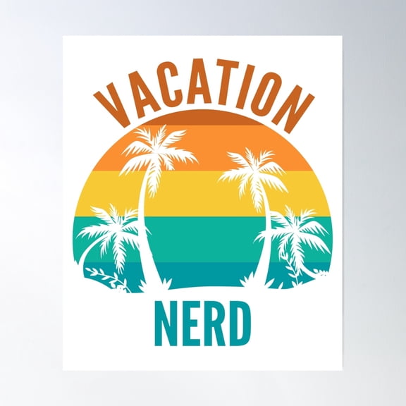 Bloom Theory Vacation Nerd Poster Wall Art, Modern Wall Decor, 12x18 UNFRAMED