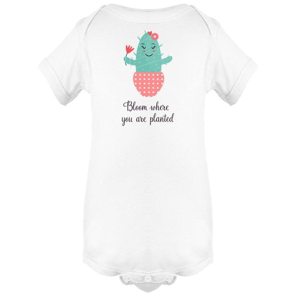 Bloom Where You Are Planted Bodysuit Infant -Image by Shutterstock,  18 Months