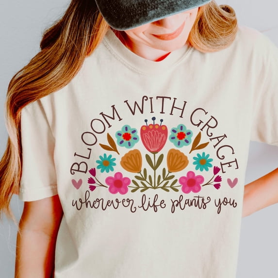 Bloom With Grace Shirt, Whimsical Boho Floral T-Shirt, Inspirational Positive Quote Tee, Uplifting Graphic for Self Care and Kindness