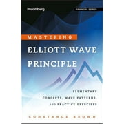 Bloomberg Financial: Mastering Elliott Wave (Bloom (Hardcover)