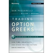 Bloomberg Financial: Trading Options Greeks: How Time, Volatility, and Other Pricing Factors Drive Profits (Hardcover)