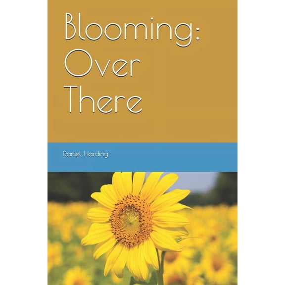 Blooming: Over There (Paperback)