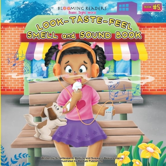 Blooming Readers Blooming Readers-Basic Sight Word LOOK, TASTE, FEEL, SMELL and SOUND Book: Describing Word Book, Book 5, (Paperback)