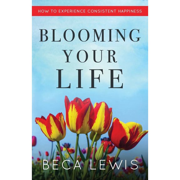 Blooming Your Life, (Paperback)