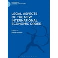 thumbnail image 1 of Bloomsbury Academic Collections: Economi Legal Aspects of the New International Economic Order, (Hardcover), 1 of 1