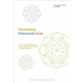 thumbnail image 1 of Bloomsbury Advances in Translation Translating Holocaust Lives, (Paperback), 1 of 1