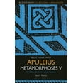 thumbnail image 1 of Bloomsbury Classical Languages: Selections from Apuleius Metamorphoses V: An Edition for Intermediate Students (Paperback), 1 of 1