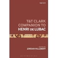 thumbnail image 1 of Bloomsbury Companions T&T Clark Companion to Henri de Lubac, (Hardcover), 1 of 1
