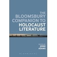 thumbnail image 1 of Bloomsbury Companions The Bloomsbury Companion to Holocaust Literature, (Hardcover), 1 of 1