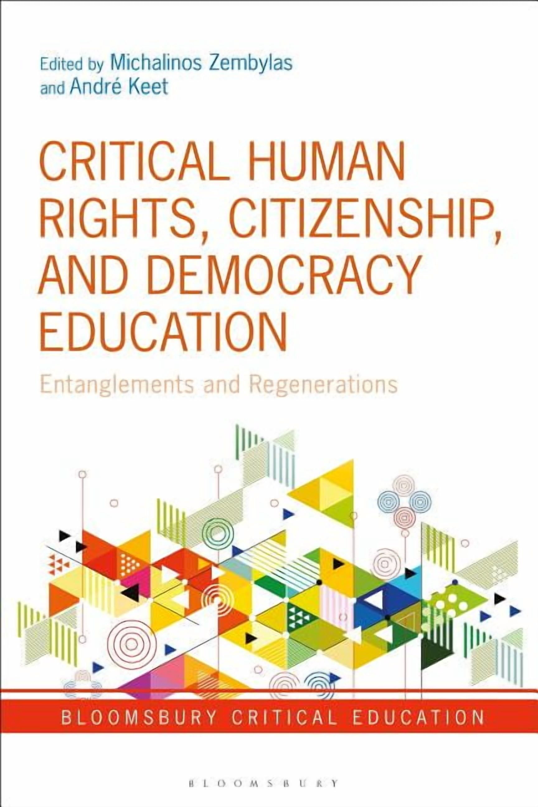 Bloomsbury Critical Education Critical Human Rights, Citizenship, and ...