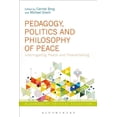 thumbnail image 1 of Bloomsbury Critical Education Pedagogy, Politics and Philosophy of Peace: Interrogating Peace and Peacemaking, (Hardcover), 1 of 1
