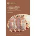 thumbnail image 1 of Bloomsbury Egyptology Asiatics in Middle Kingdom Egypt: Perceptions and Reality, (Hardcover), 1 of 1