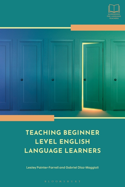 Bloomsbury Guidebooks for Language Teach Teaching Beginner Level ...