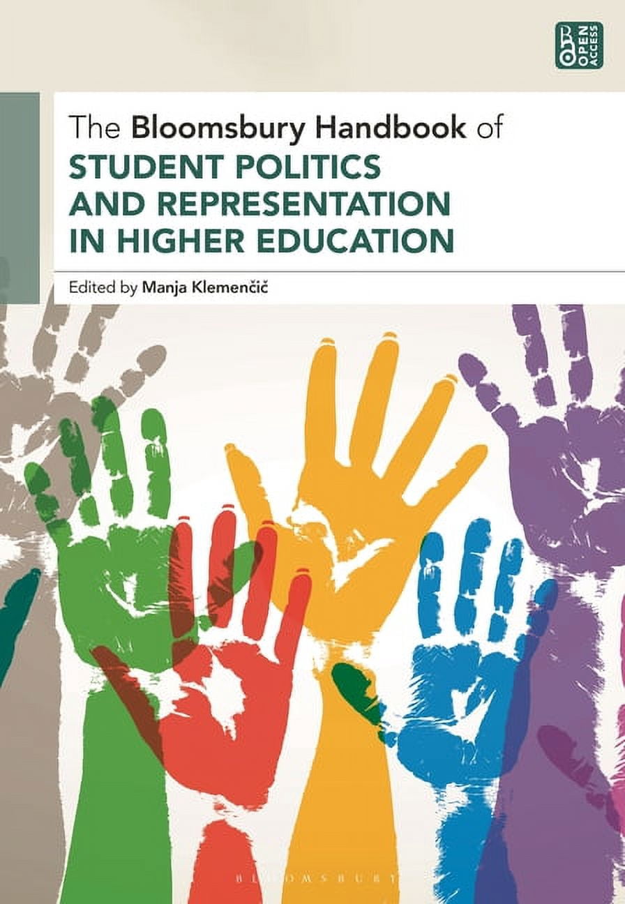 Bloomsbury Handbooks The Bloomsbury Handbook of Student Politics and Representation in Higher Education, (Paperback)
