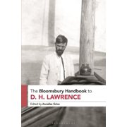 Bloomsbury Handbooks The Bloomsbury Handbook to D. H. Lawrence, Paperback