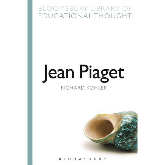 Bloomsbury Library of Educational Though Jean Piaget, (Paperback)