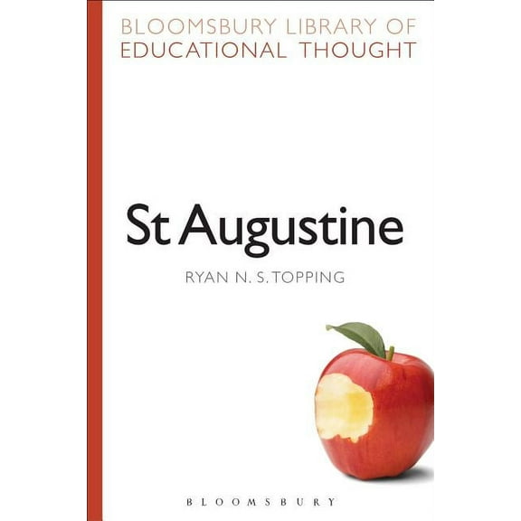 Bloomsbury Library of Educational Thought St Augustine, (Paperback)