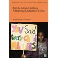 thumbnail image 1 of Bloomsbury Perspectives on Children&apos British Activist Authors Addressing Children of Colour, (Hardcover), 1 of 1