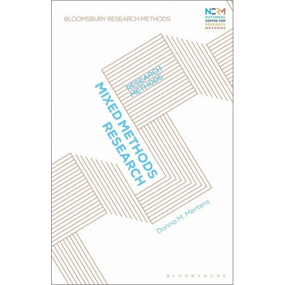Bloomsbury Research Methods Mixed Methods Research: Research Methods, (Hardcover)