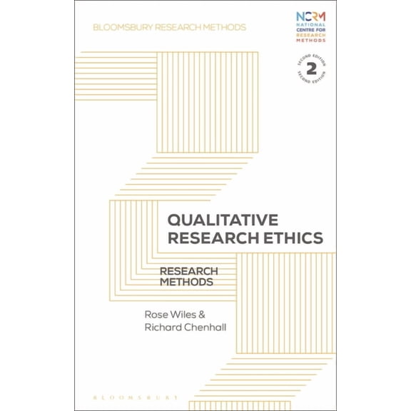 Bloomsbury Research Methods Qualitative Research Ethics: Research Methods, (Paperback)