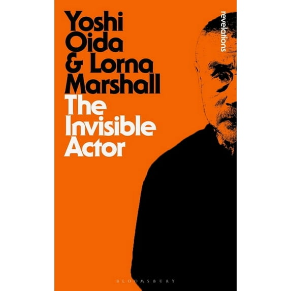 Bloomsbury Revelations The Invisible Actor, (Paperback)