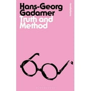 DECEASED HANS-GEORG GADAMER Bloomsbury Revelations Truth and Method, (Paperback)