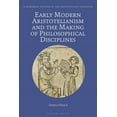 thumbnail image 1 of Bloomsbury Studies in the Aristotelian T Early Modern Aristotelianism and the Making of Philosophical Disciplines: Metaphysics, Ethics and Politics, (Hardcover), 1 of 1