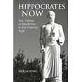 thumbnail image 1 of Bloomsbury Studies in Classical Receptio Hippocrates Now: The 'Father of Medicine' in the Internet Age, (Hardcover), 1 of 1
