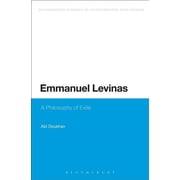 Bloomsbury Studies in Continental Philos Emmanuel Levinas A Philosophy of Exile, Paperback