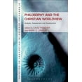 thumbnail image 1 of Bloomsbury Studies in Philosophy of Reli Philosophy and the Christian Worldview: Analysis, Assessment and Development, (Paperback), 1 of 1