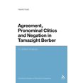 thumbnail image 1 of Bloomsbury Studies in Theoretical Lingui Agreement, Pronominal Clitics and Negation in Tamazight Berber: A Unified Analysis, (Hardcover), 1 of 1