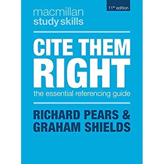 Pre-Owned Cite Them Right: The Essential Referencing Guide (Paperback) by Richard Pears, Graham Shields