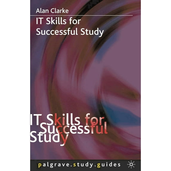 Bloomsbury Study Skills It Skills for Successful Study, Book 12, (Paperback)