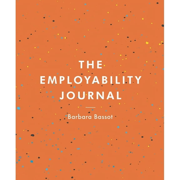 Bloomsbury Study Skills The Employability Journal, Book 20, (Paperback)