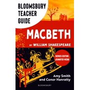Amy Smith,Conor Bloomsbury Teacher Guide Macbeth Everything you need to teach Sha Paperback