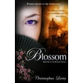 thumbnail image 1 of Blossom: Book One of The Blossom Trilogy (Paperback) by Christopher Lentz, 1 of 1