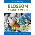 thumbnail image 1 of Blossom Shading Vol. 2: Stress Relieving Grayscale Photo Coloring for Adults, 1 of 1
