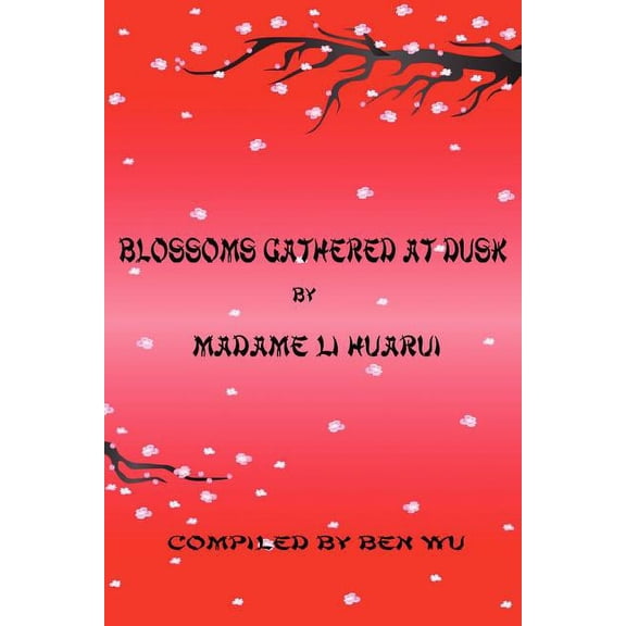 Blossoms Gathered at Dusk, (Paperback)