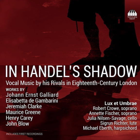 Blow / Carey / Eberth - In Handel's Shadow Vocal Music By His Rivals in - Music & Performance - CD