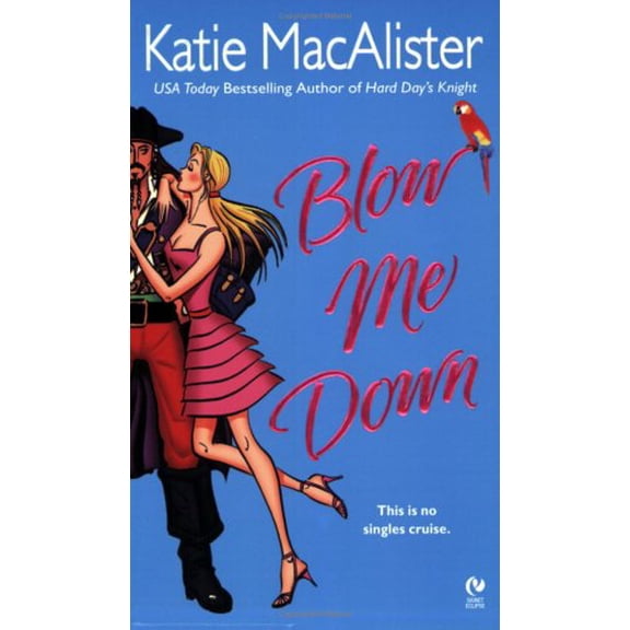 Pre-Owned Blow Me Down (Unknown) 0451216393 9780451216397