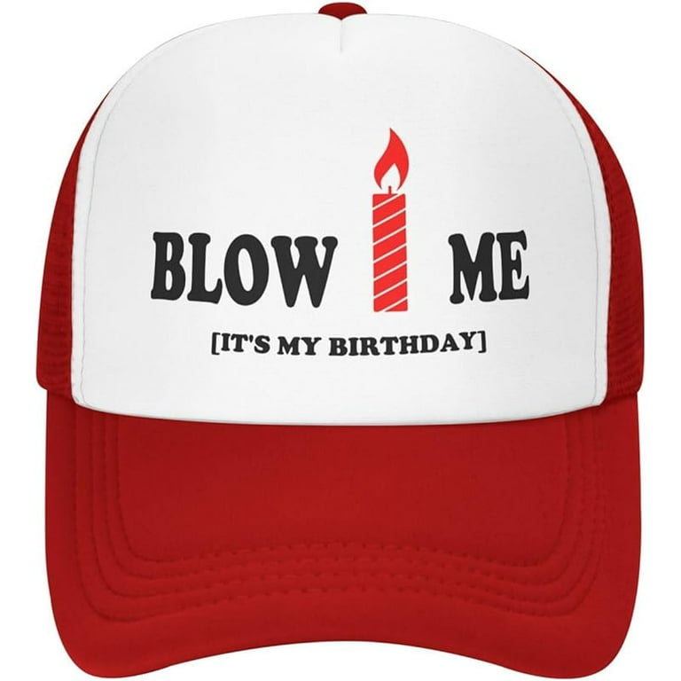 Blow Me It s My Birthday Hat Vintage Funny Hats for Men Novelty Snapback Baseball Cap Walmart