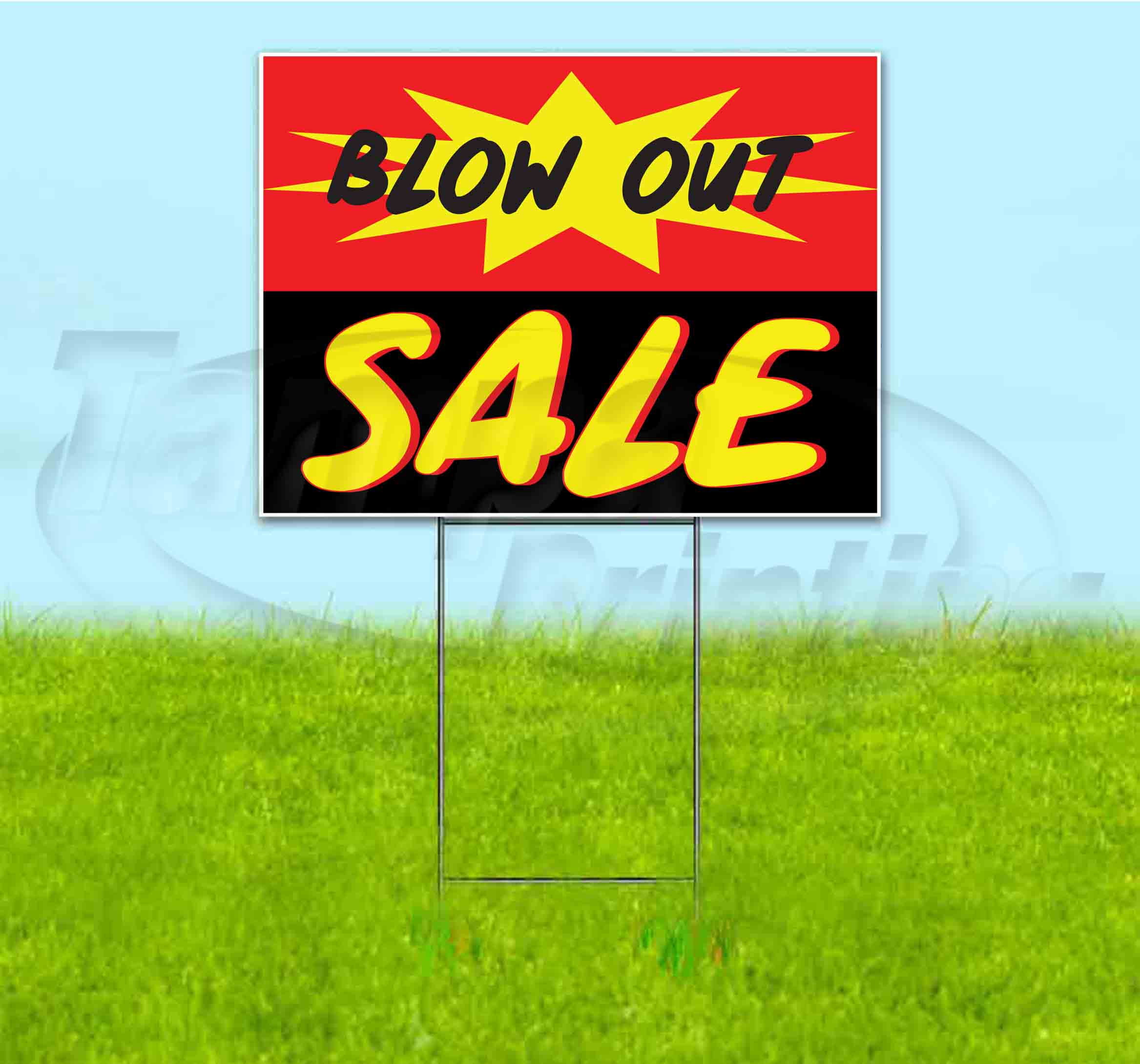Blow Out Sale (18" x 24") Yard Sign, Includes Metal Step Stake