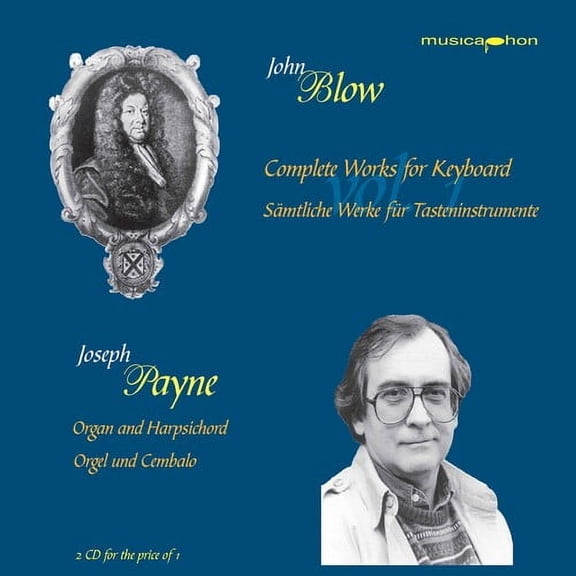 Blow / Payne - Complete Works for Keyboard 1 - Music & Performance - CD