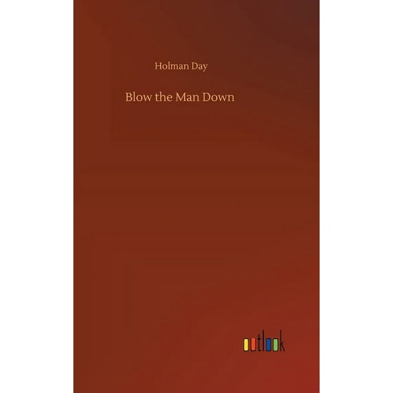 Blow the Man Down (Hardcover)