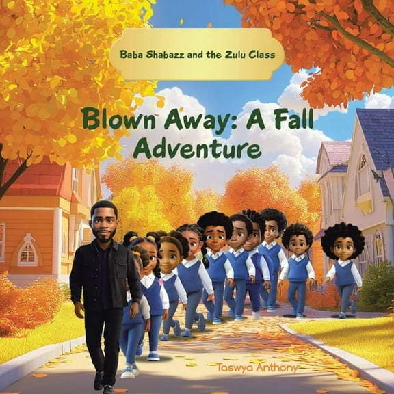 Blown Away: A Fall Adventure, (Paperback)