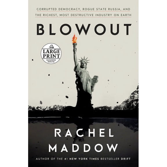 Pre-Owned Blowout : Corrupted Democracy, Rogue State Russia, and the Richest, Most Destructive Industry on Earth (Paperback)