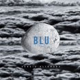 thumbnail image 1 of Blu (CD), 1 of 1